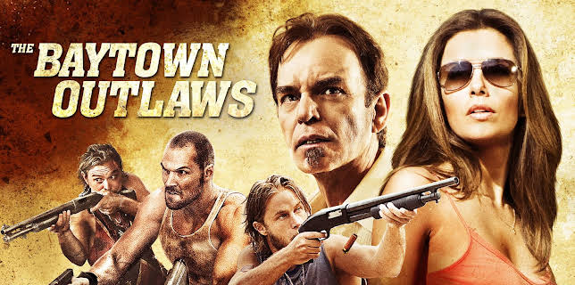 Baytown Outlaws (2013)