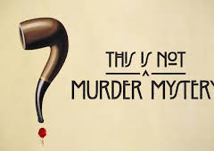 This is not a murder mystery