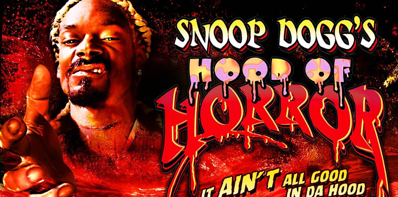 Snoop Dogg's Hood Of Horrors (2006)