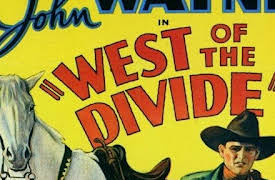 John Wayne Classics: West of the Divide