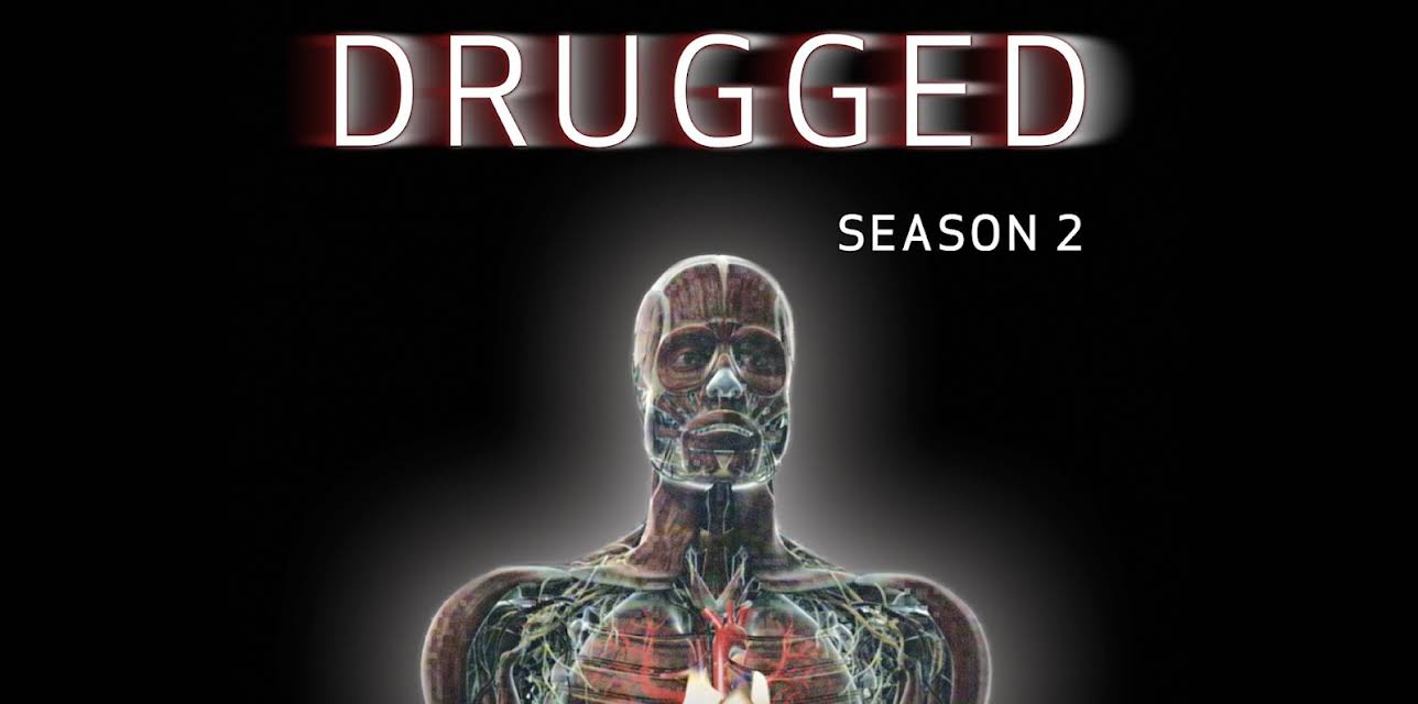Drugged Season 2