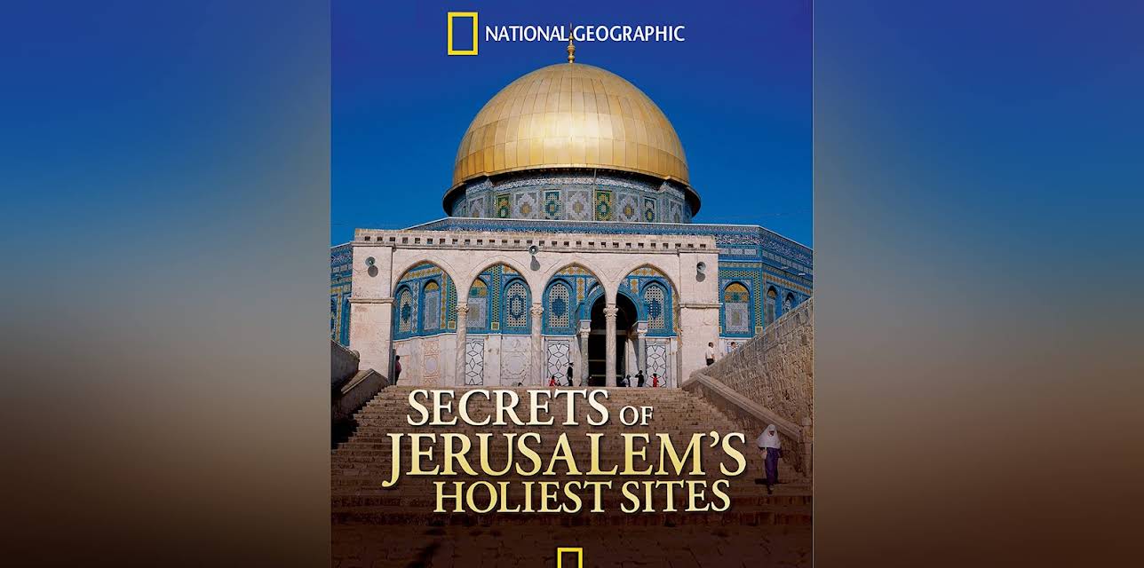 Secrets of Jerusalem's Holiest Sites (2006)