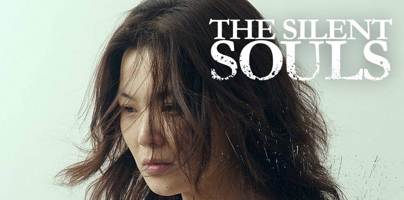 The Silent Souls (2018)