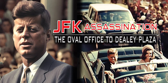 JFK Assassination: The Oval Office to Dealey Plaza (2023)