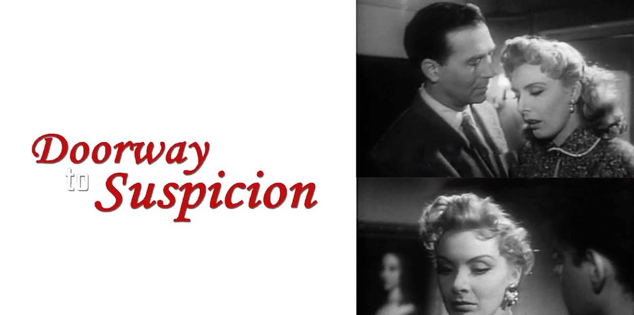Doorway to Suspicion (1954)