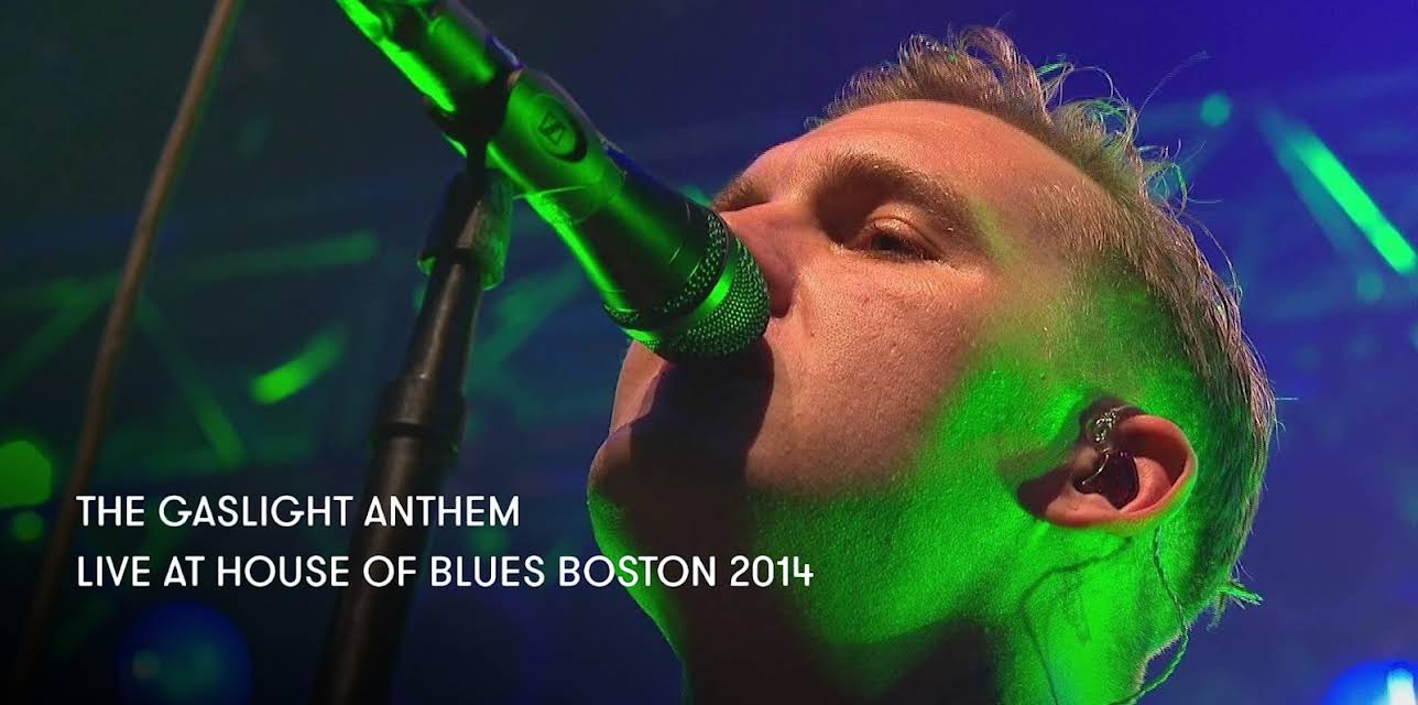 The Gaslight Anthem - Live At House Of Blues Boston 2014 (2017)