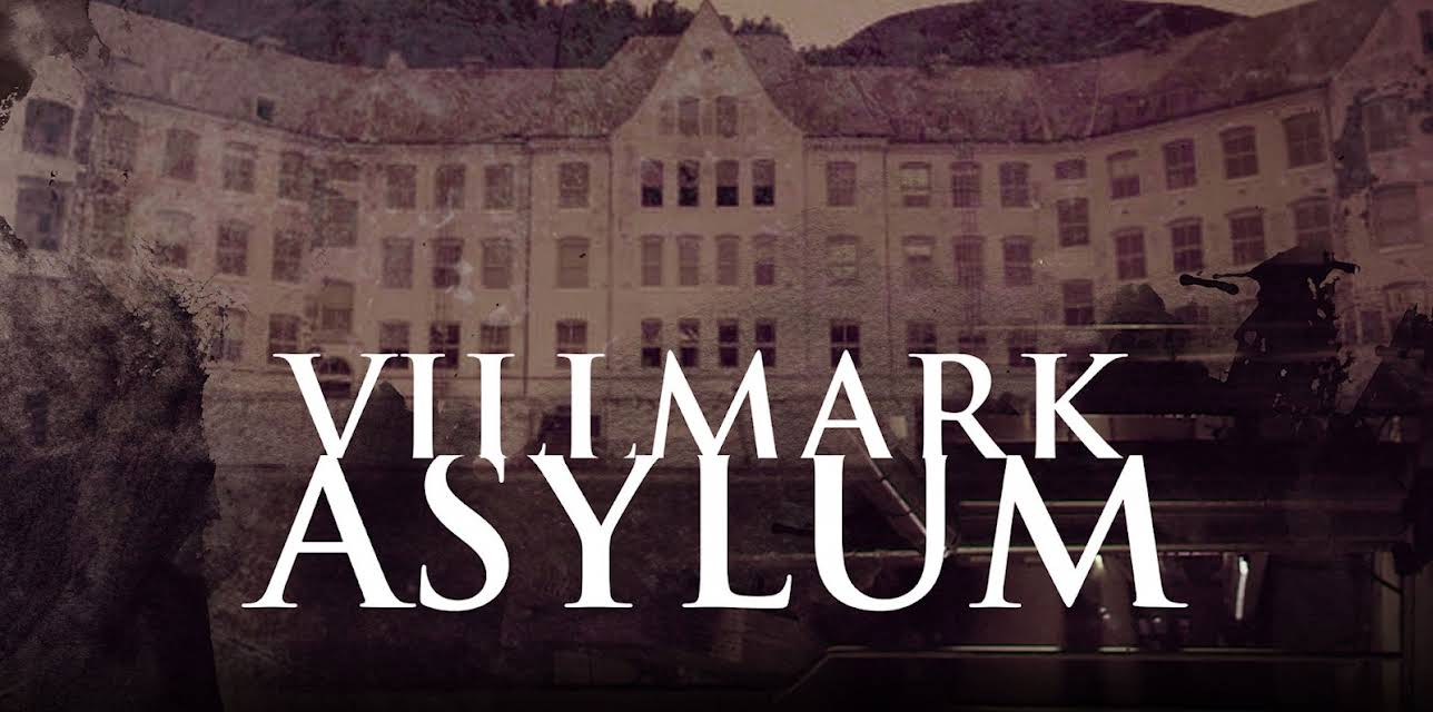 Villmark Asylum (2015)