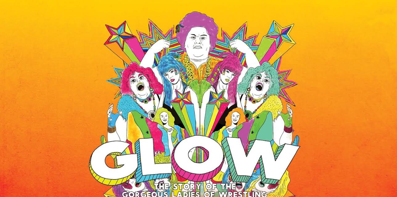 GLOW: The Story of the Gorgeous Ladies of Wrestling (2012)