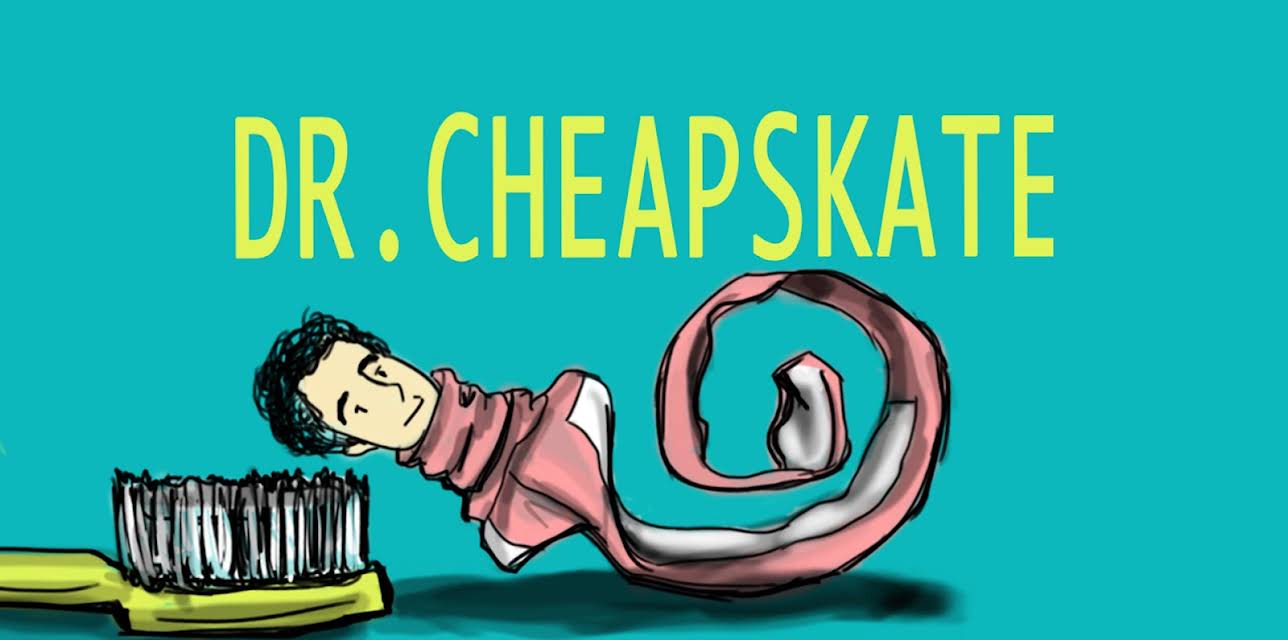 Dr. Cheapskate (2017)