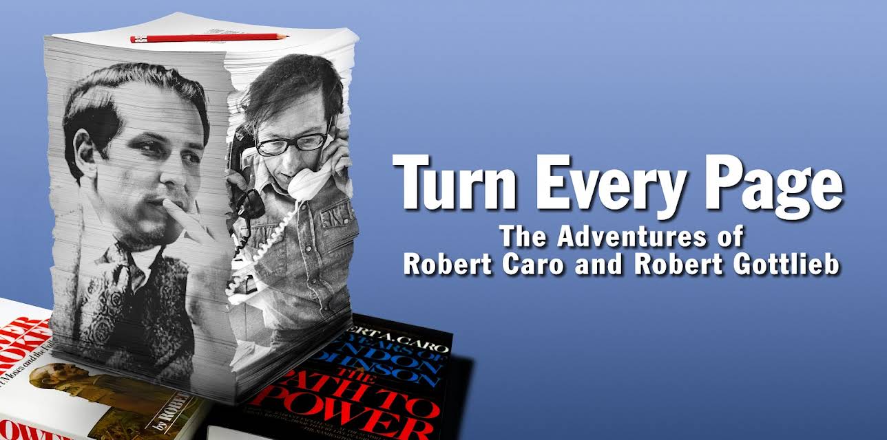 Turn Every Page: The Adventures of Robert Caro and Robert Gottlieb (2022)