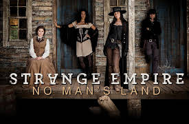 Strange Empire Season: Strange Empire 2