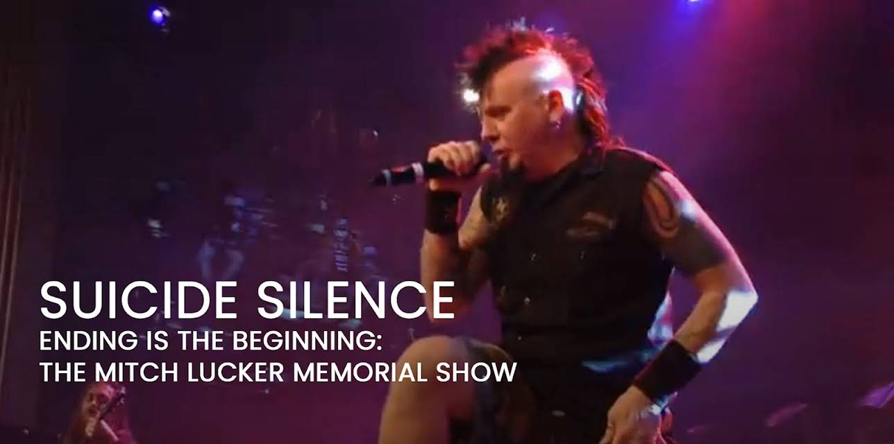 Suicide Silence - Ending Is The Beginning: The Mitch Lucker Memorial Show (2014)