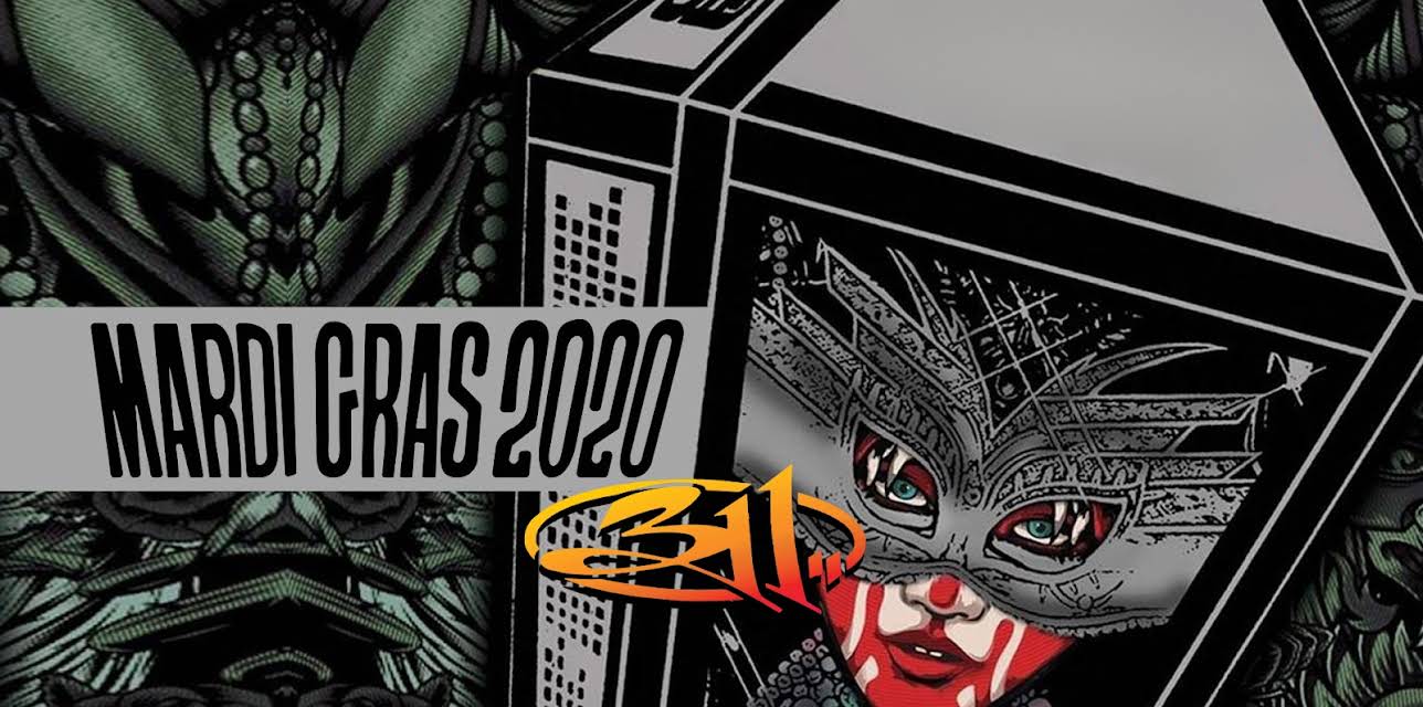 311 - Mardi Gras 2020 (2021)