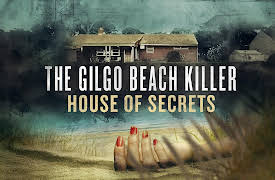 The Gilgo Beach Killer: House of Secrets S1: House of Secrets