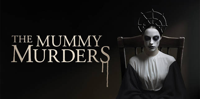 The Mummy Murders (2024)