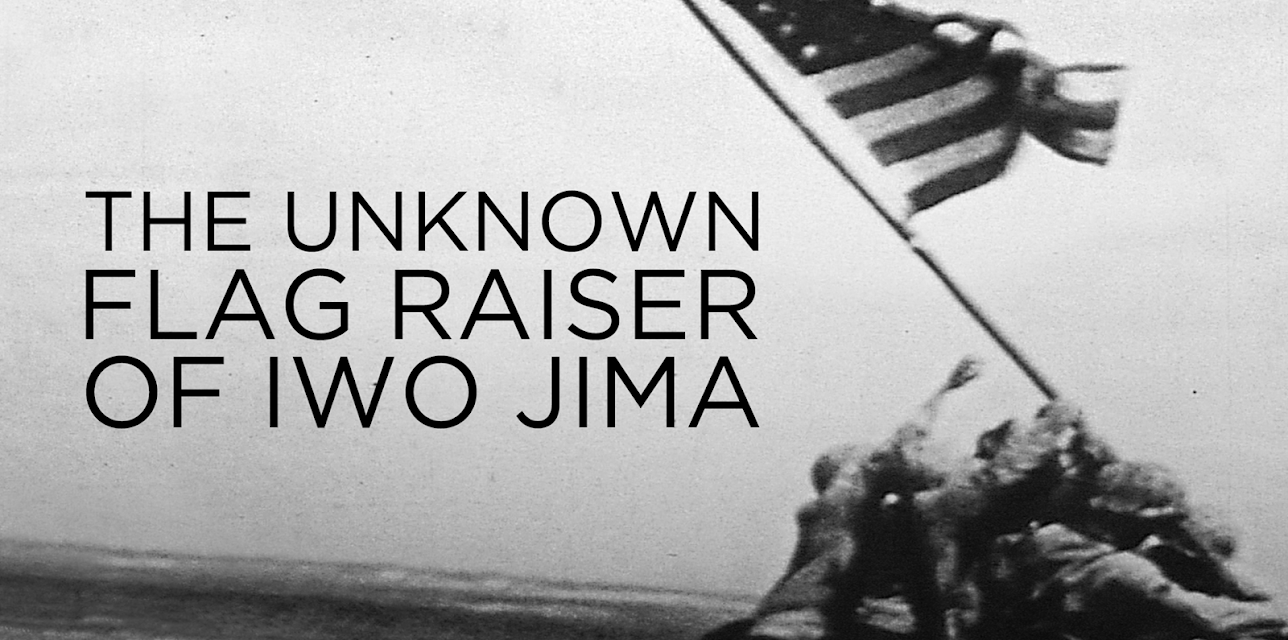 The Unknown Flag Raiser of Iwo Jima (2016)