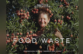 The Positive Alternative: The Positive Alternative to Food Waste