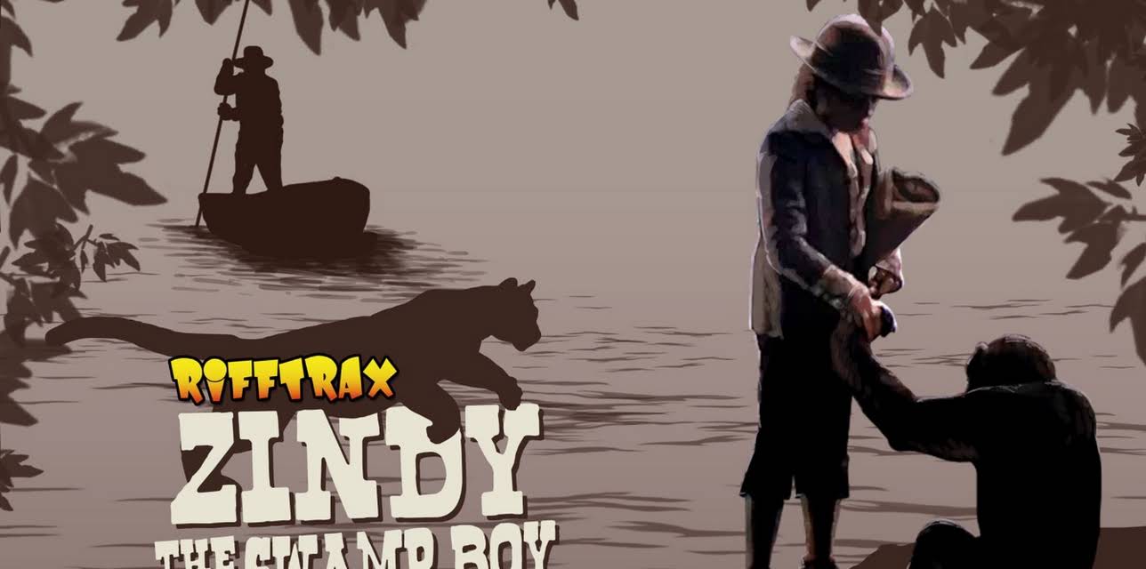RiffTrax: Zindy The Swamp Boy (2014)