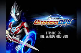 Ultraman Orb: The Wandering Sun