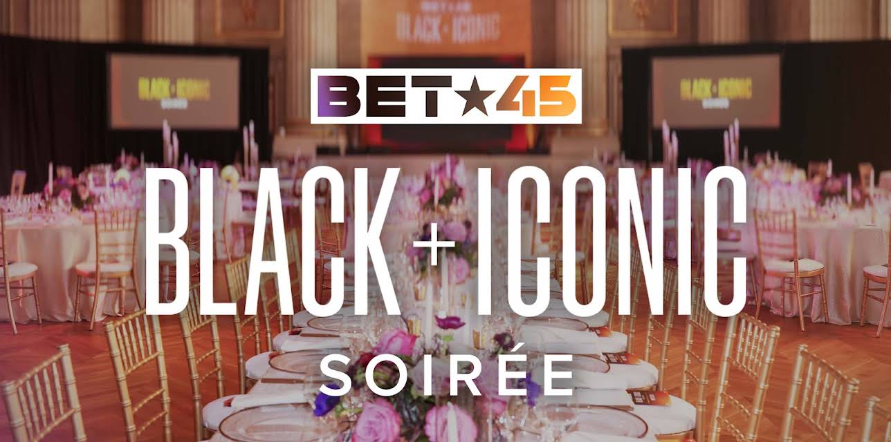 BET Black + Iconic Soirée (2025)