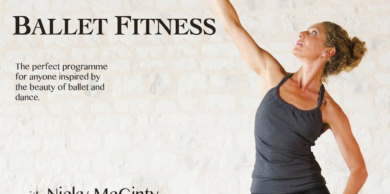 Ballet Fitness With Nicky Mcginty