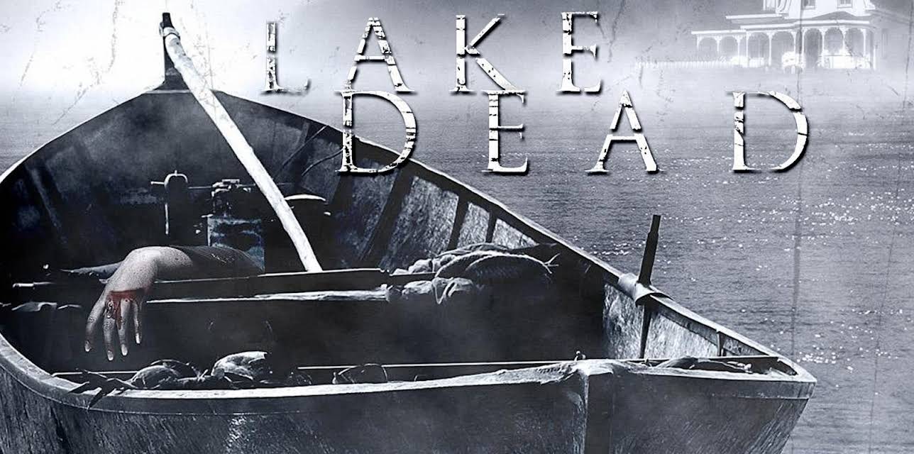 Lake Dead (2007)