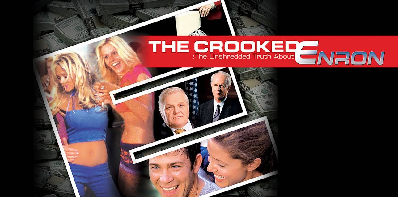 The Crooked E: The Unshredded Truth About Enron (2003)