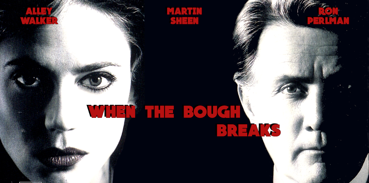 When The Bough Breaks (1993)