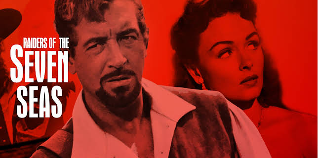 Raiders of the Seven Seas (1953)