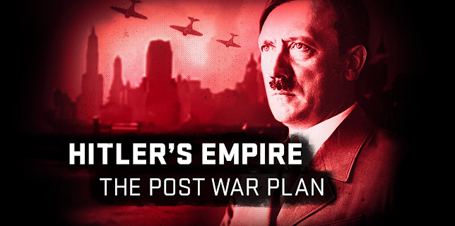 Hitler's Empire The Post-War Plan Season 1