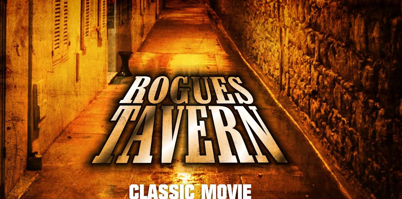 Rogues Tavern: Classic Movie (1936)