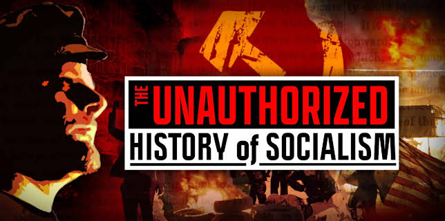 The Unauthorized History of Socialism