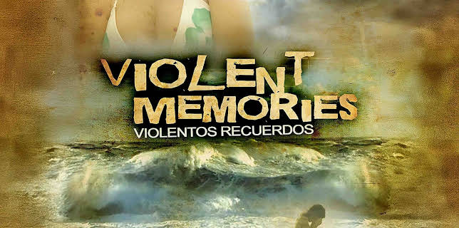 Violentos Recuerdos (2014)