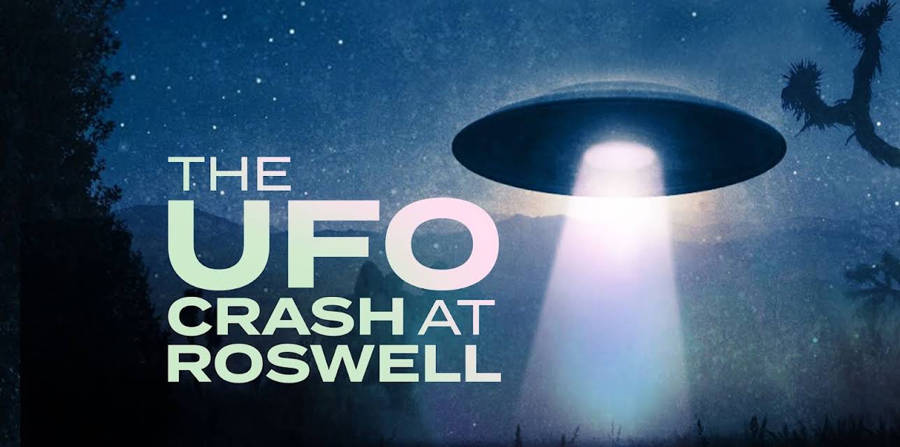 The UFO Crash at Roswell (2023)