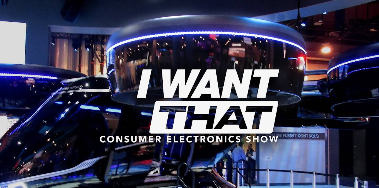 I Want That: Consumer Electronics Show
