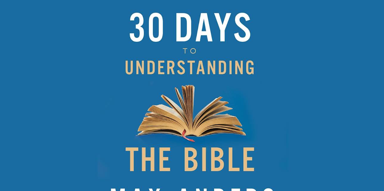 30 Days to Understanding the Bible