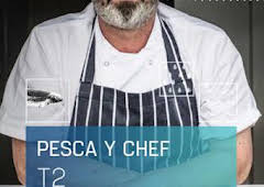 Pesca y chef: Episodio 1