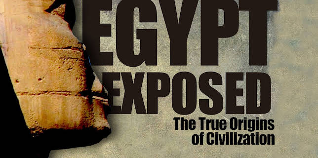 Egypt Exposed: The True Origins of Civilization (2010)