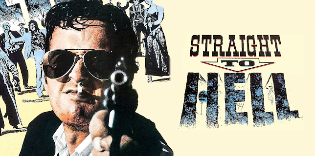 Straight to Hell (Director's Cut) (1987)