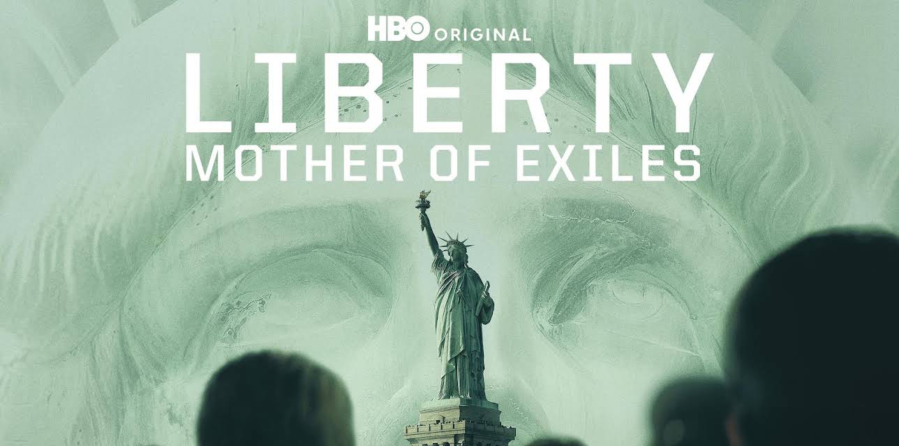Liberty: Mothers of Exiles (2019)