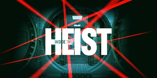11:00 PM: Inside The Heist (S1 E3) (S1) | Discovery Channel | 11/30 2025
