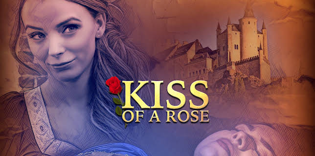 Kiss of A Rose (2023)