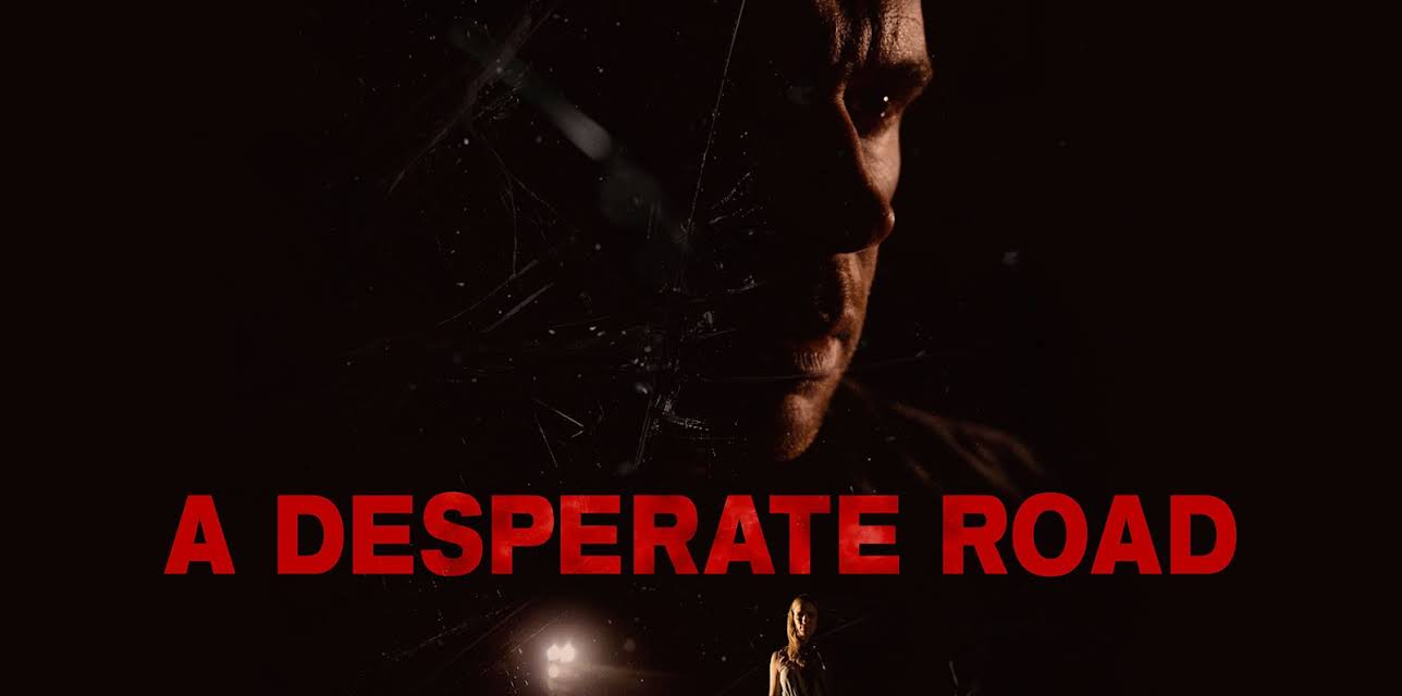 A Desperate Road (2022)