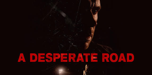 A Desperate Road (2022)