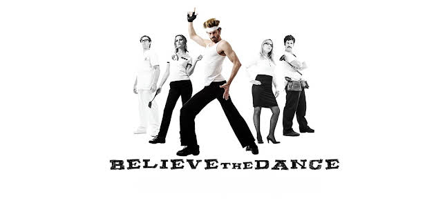 Believe the Dance (2013)