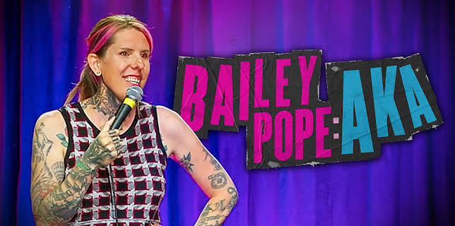 Bailey Pope: AKA (2025)
