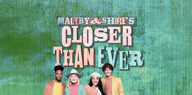 Maltby & Shire's Closer Than Ever (2021)