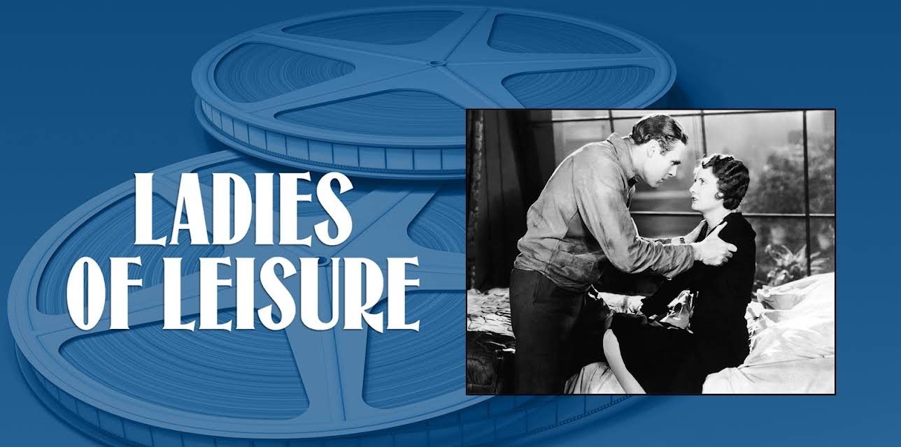 Ladies of Leisure (1930)