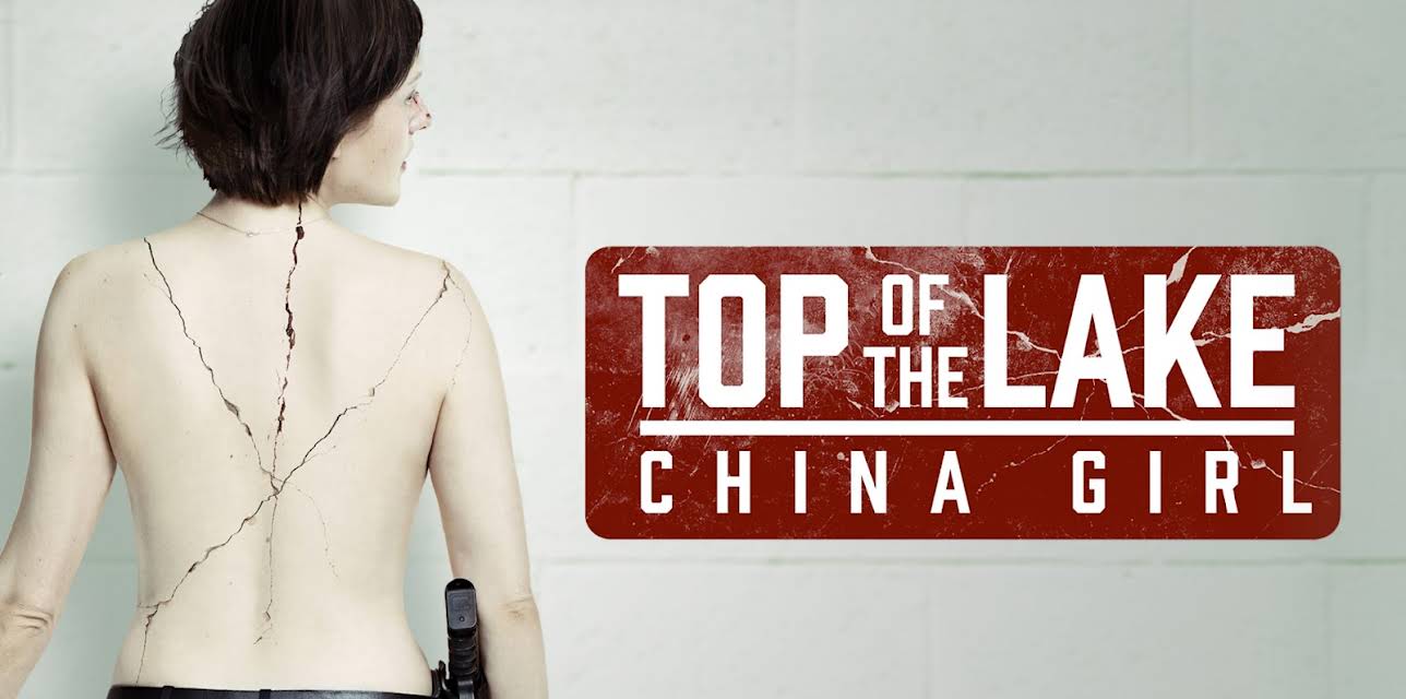 Top of the Lake: China Girl Season 1