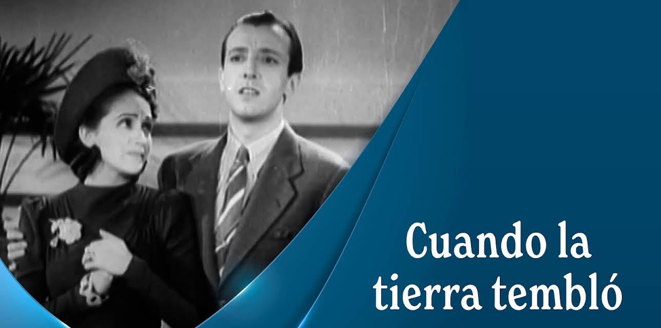 ¡Cuando la tierra tembló! (1942)